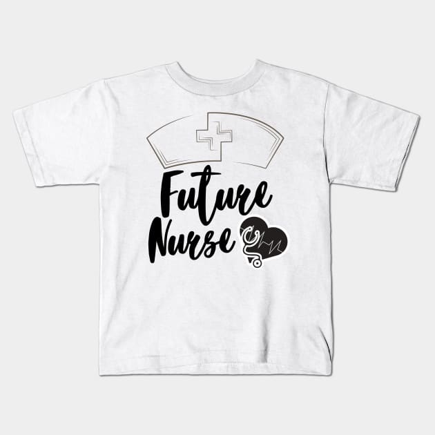 Future Nurse black text design with nurse hat, heart and stethoscope. Kids T-Shirt by BlueLightDesign